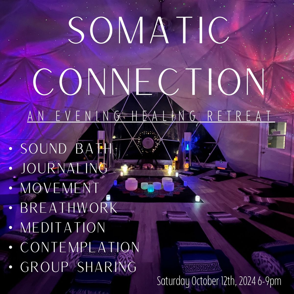 Somatic Connection: an evening healing retreat