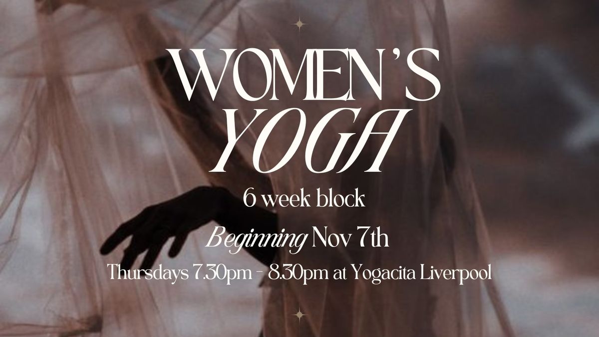 Women's Yoga - 6 Week Block in Liverpool