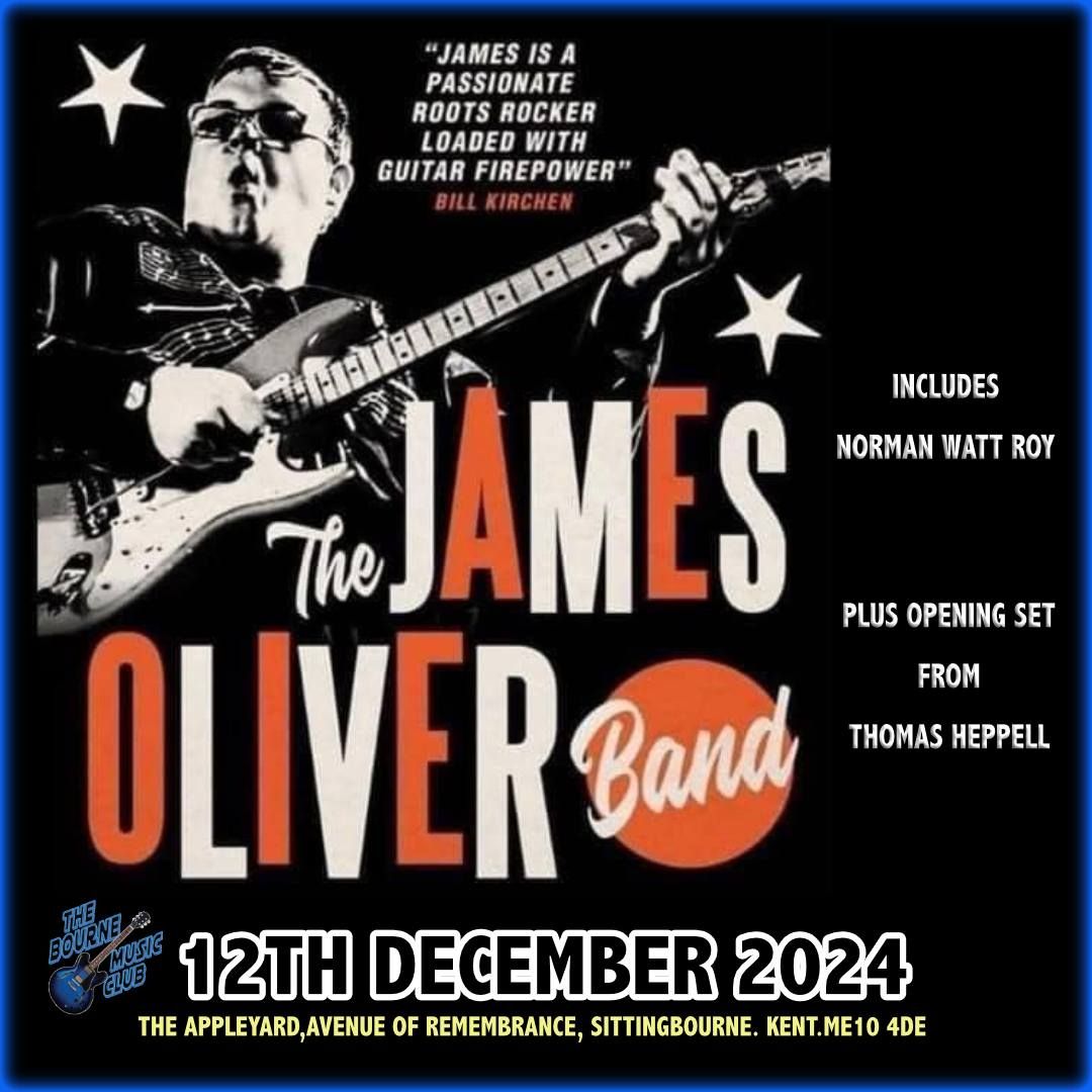 JAMES OLIVER BAND LIVE AT THE BOURNE MUSIC CLUB