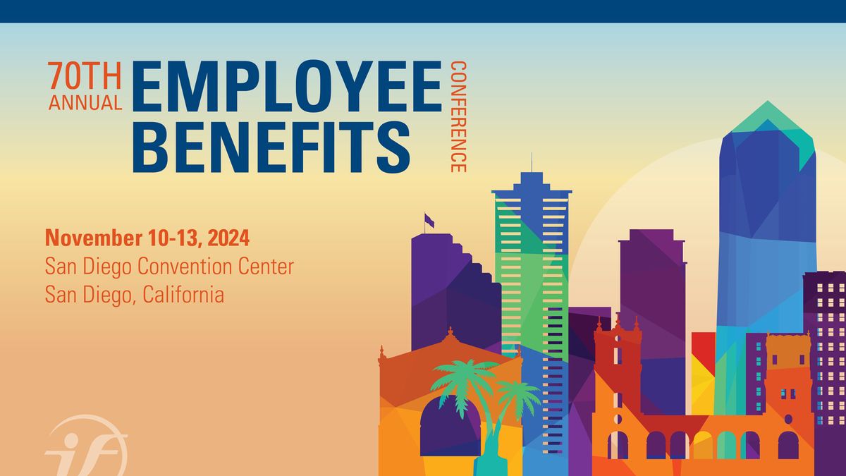 70th Annual Employee Benefits Conference