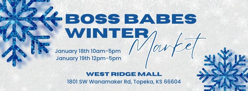 Boss Babes Winter Market at West Ridge Mall 