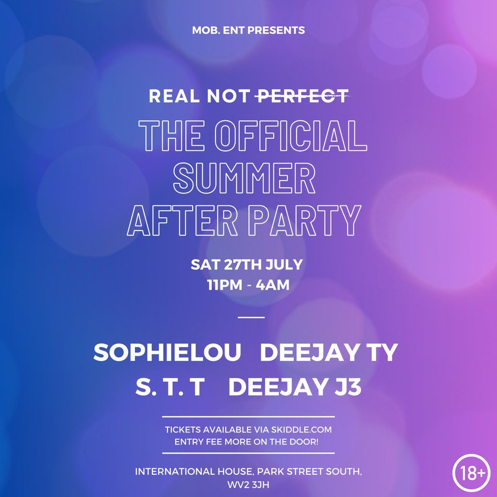 Real Not Perfect: The Official Summer After Party