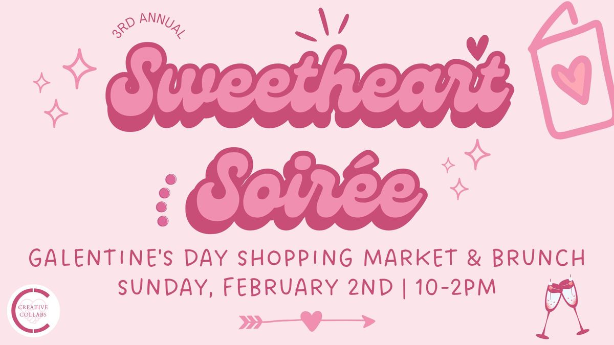 Sweetheart Soir\u00e9e Valentine's Market 