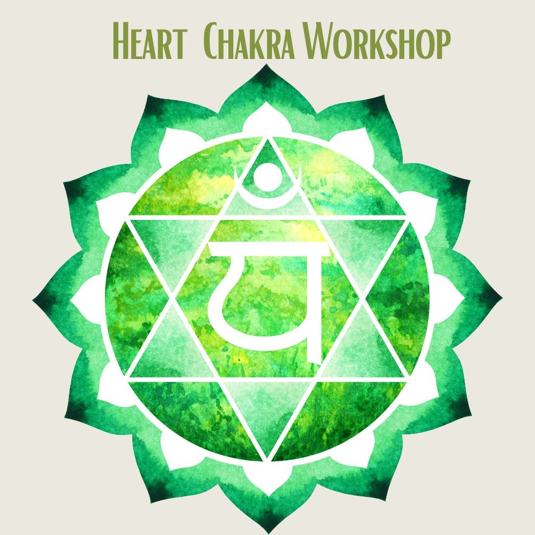 Heart Chakra Workshop