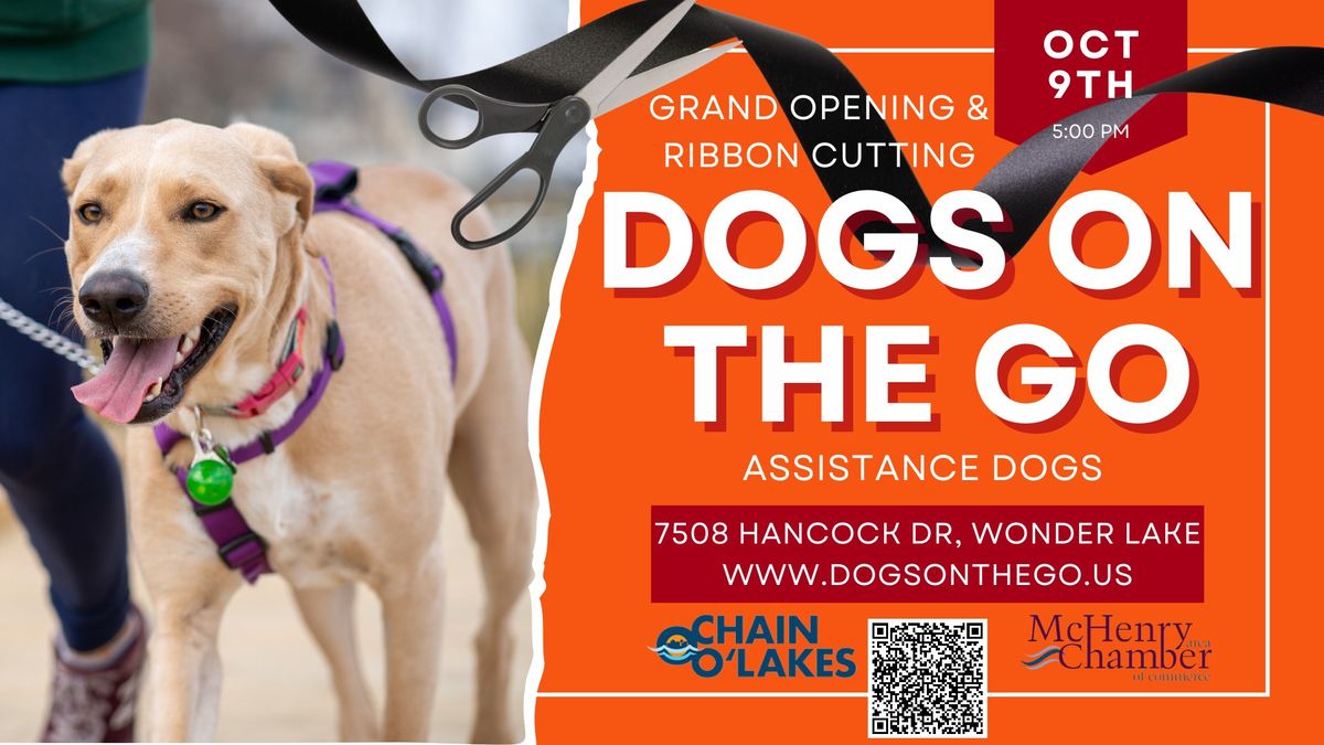 Multi-Chamber Dogs on the Go Grand Opening w\/ Ribbon Cutting!