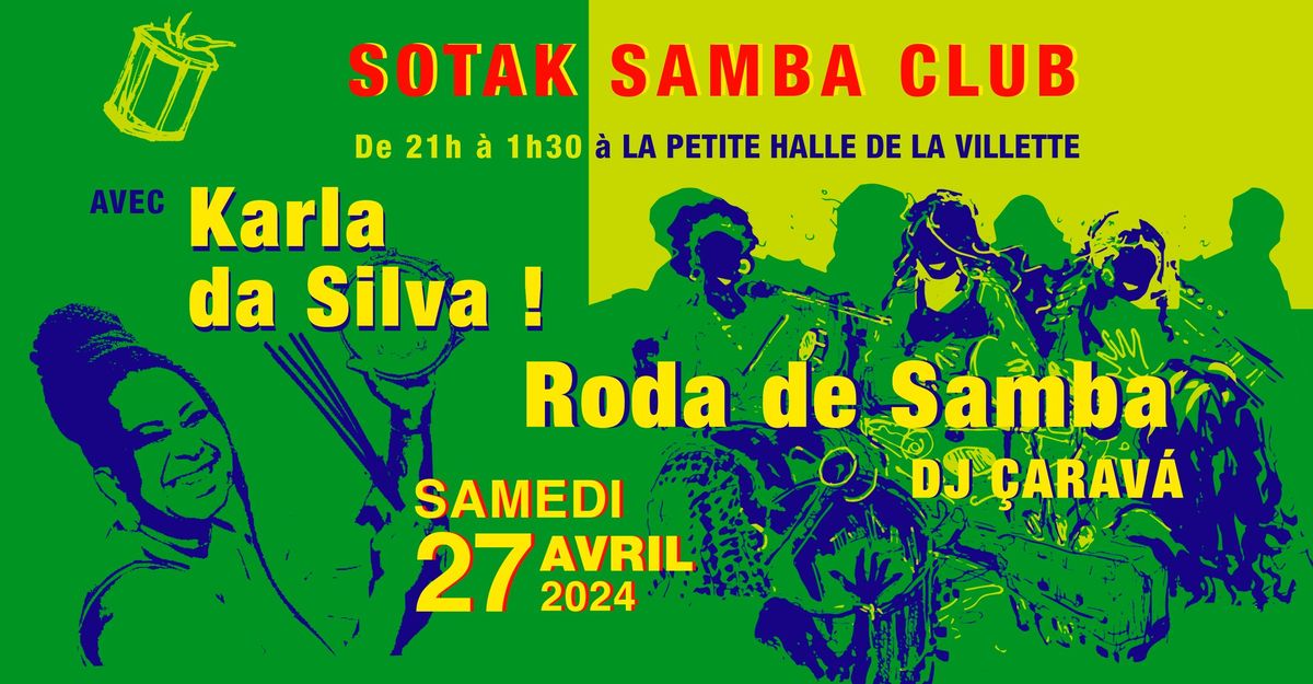 SOTAK SAMBA CLUB invite Karla da Silva   \/\/ La Petite Halle