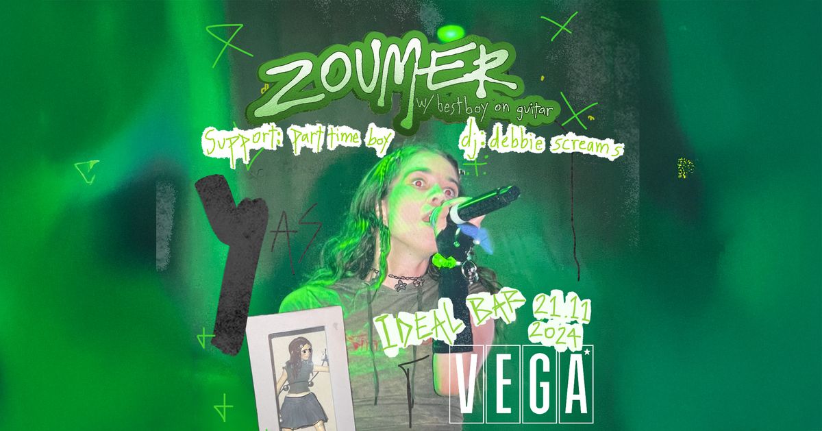 Zoumer [Support: part time boy + Debbie Screams (dj-set)] - VEGA