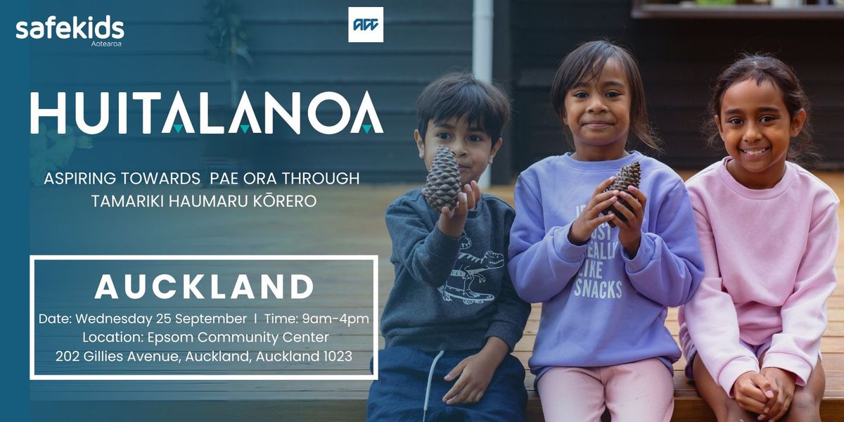 Huitalanoa: Aspiring Towards Pae Ora | Auckland