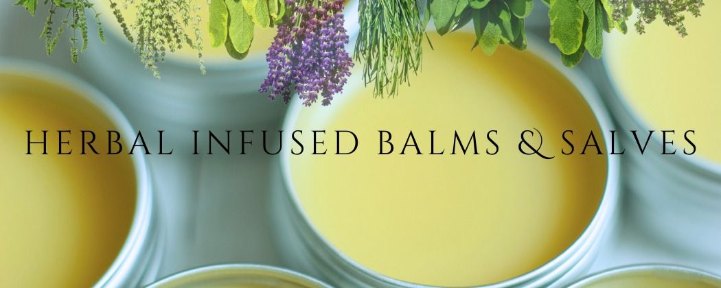 Herbal Balms & Salves Workshop