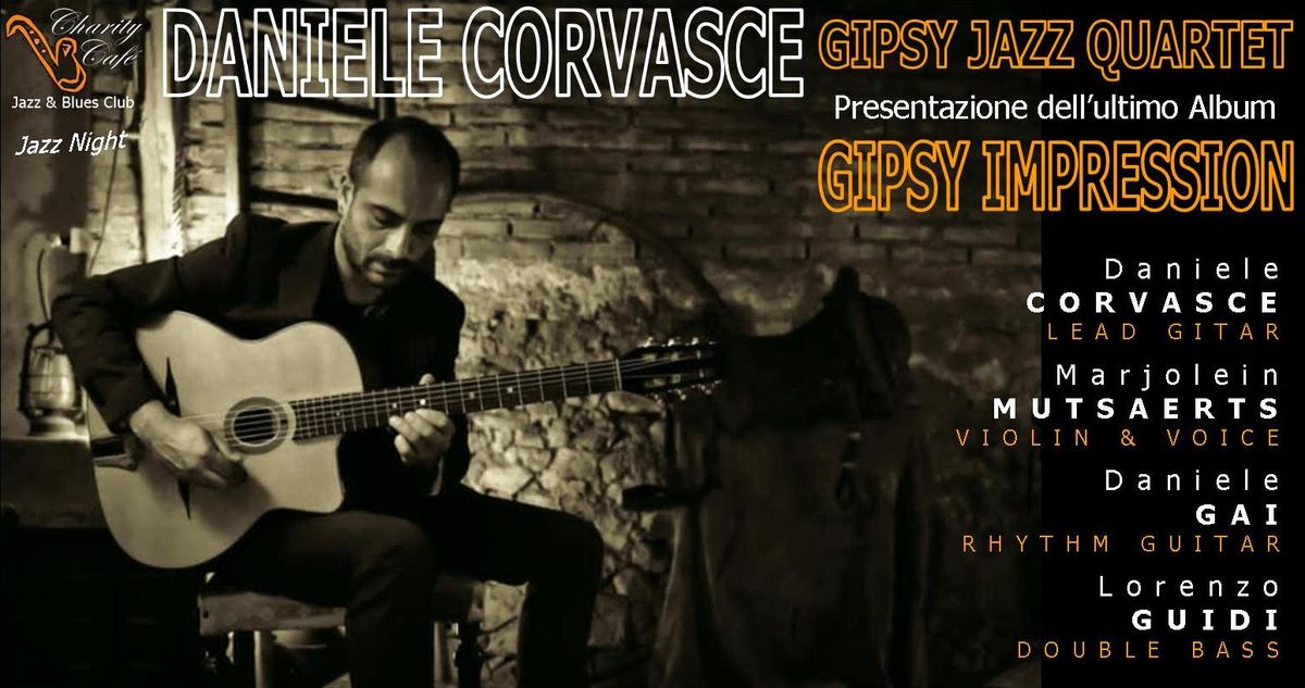 DANIELE CORVASCE GIPSY JAZZ QUARTET presenta "GIPSY IMPRESSION" | JazzNight