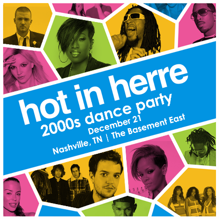 Hot In Herre: 2000s Dance Party at The Basement East