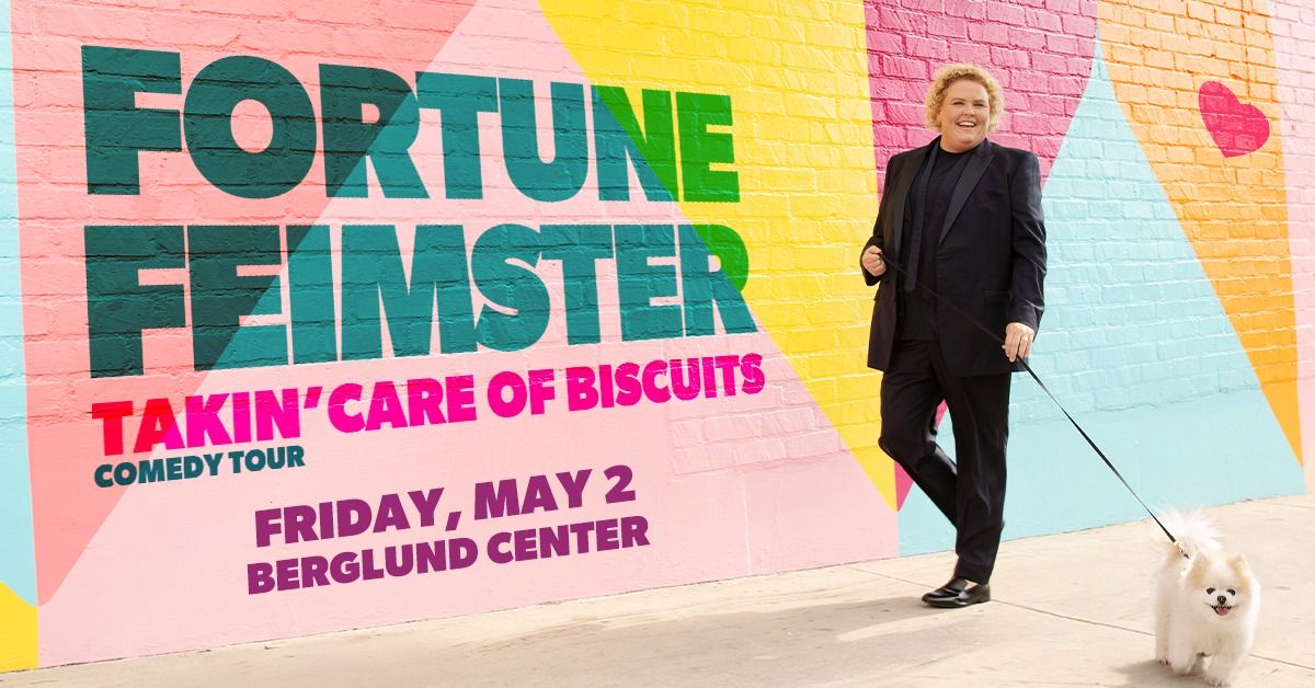 Fortune Feimster: Takin' Care of Biscuits Tour