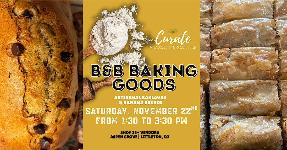 B&B Baking Goods at Curate Mercantile Aspen Grove