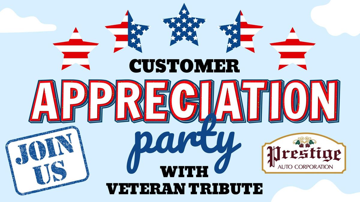 Customer Appreciation Party w\/ Veteran Tribute