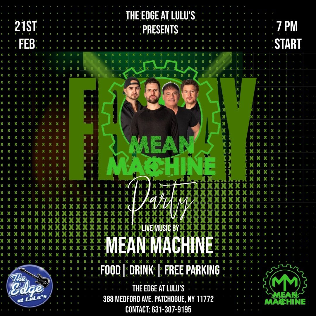 Mean Machine Party @ The Edge at Lulu\u2019s