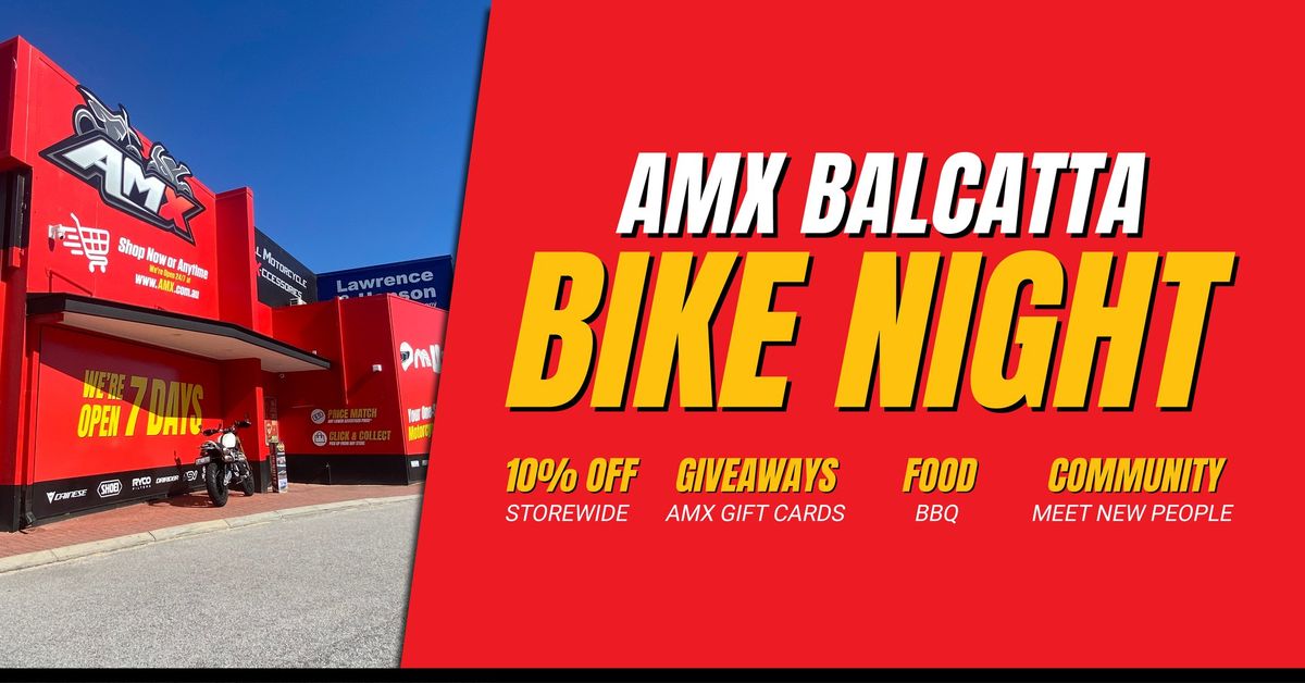 AMX Balcatta Bike Night 5:00pm - 7:00pm