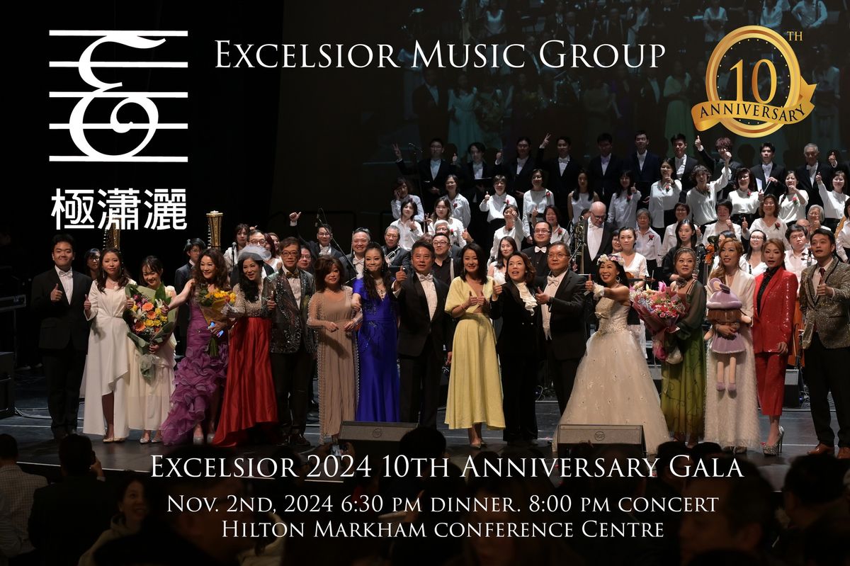 Excelsior 2024 10th Anniversary Gala