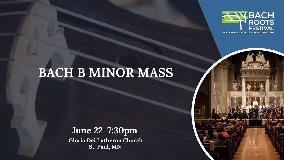 B Minor Mass | Bach Roots Festival