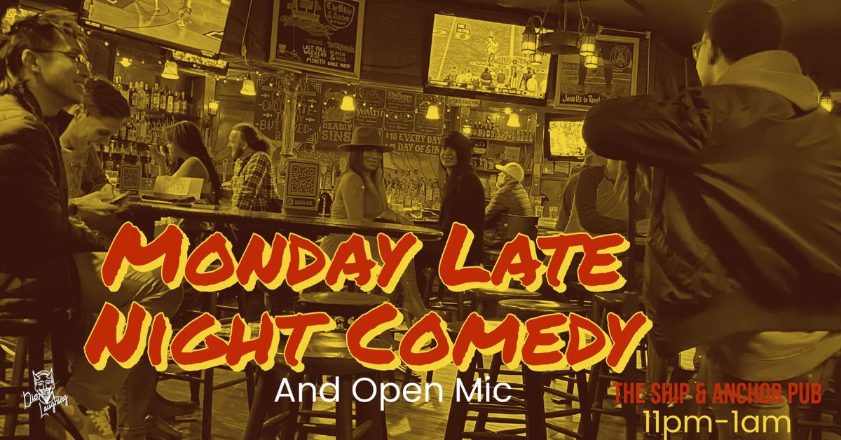 Monday Night Comedy @ Ship & Anchor Pub