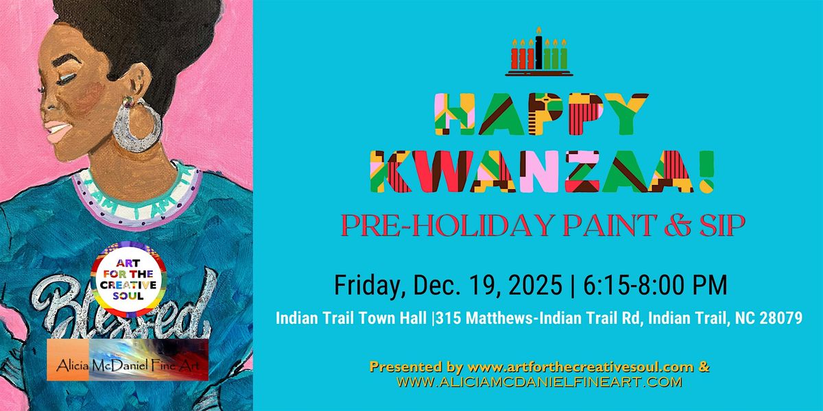 Kwanzaa Pre-Holiday Paint & Sip