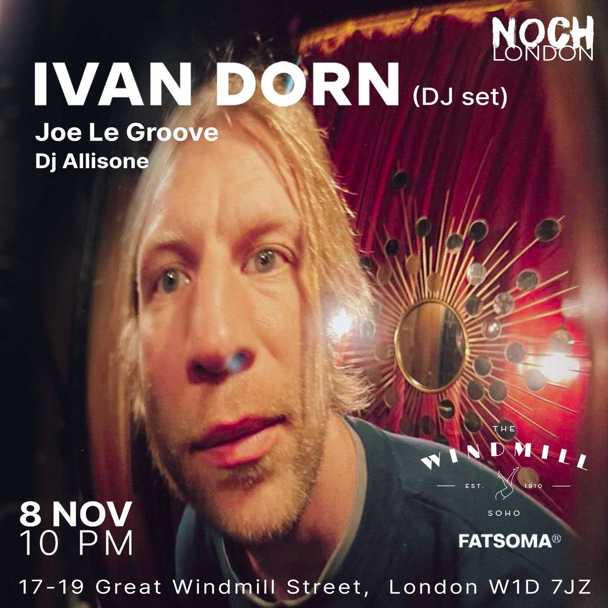 Ivan Dorn DJ Set @ The Windmill Soho London