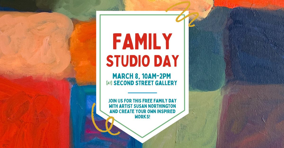 Family Studio Day: March