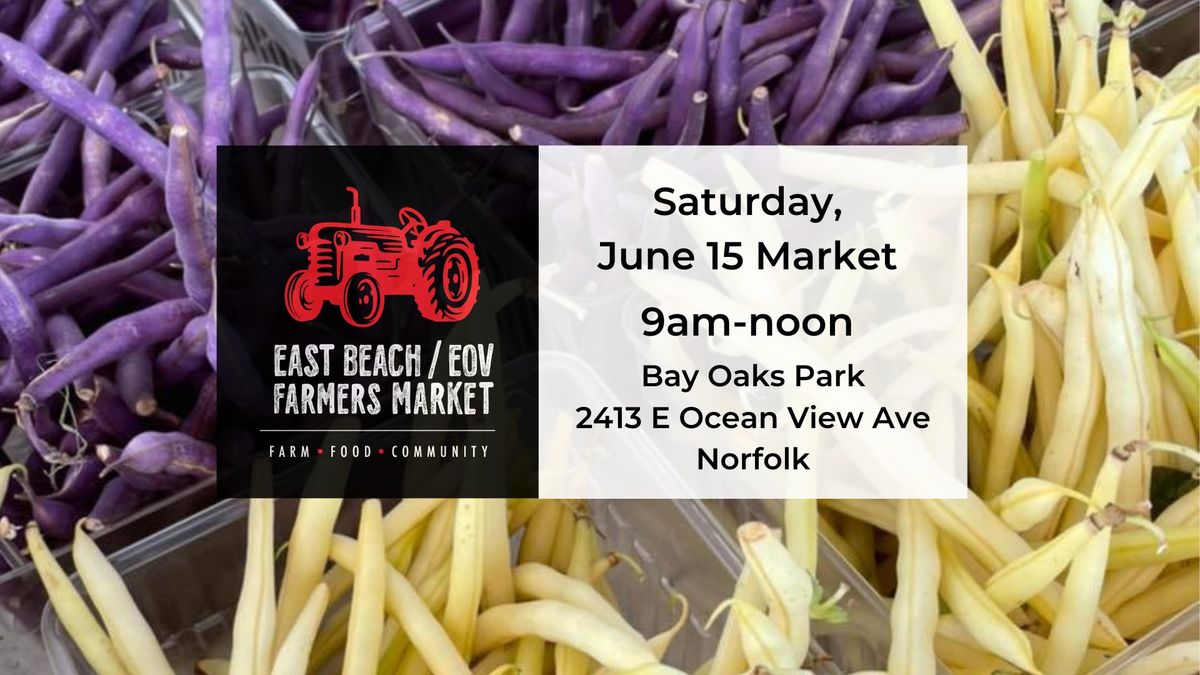 June 15 East Beach\/EOV Farmers Market