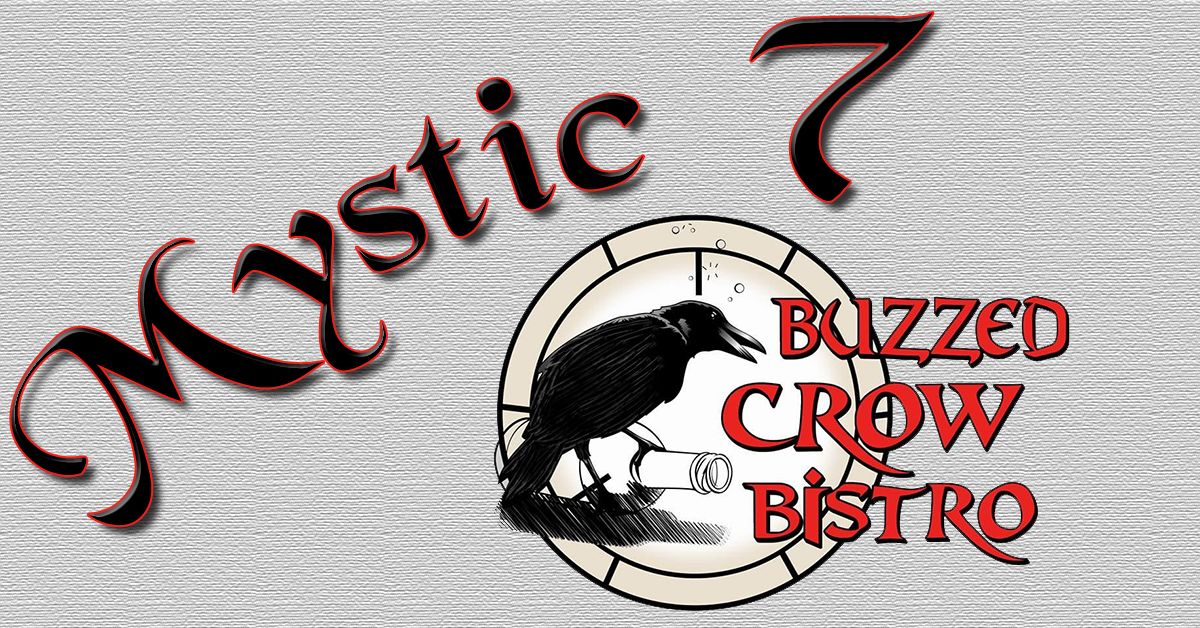 Mystic 7 at The Buzzed Crow