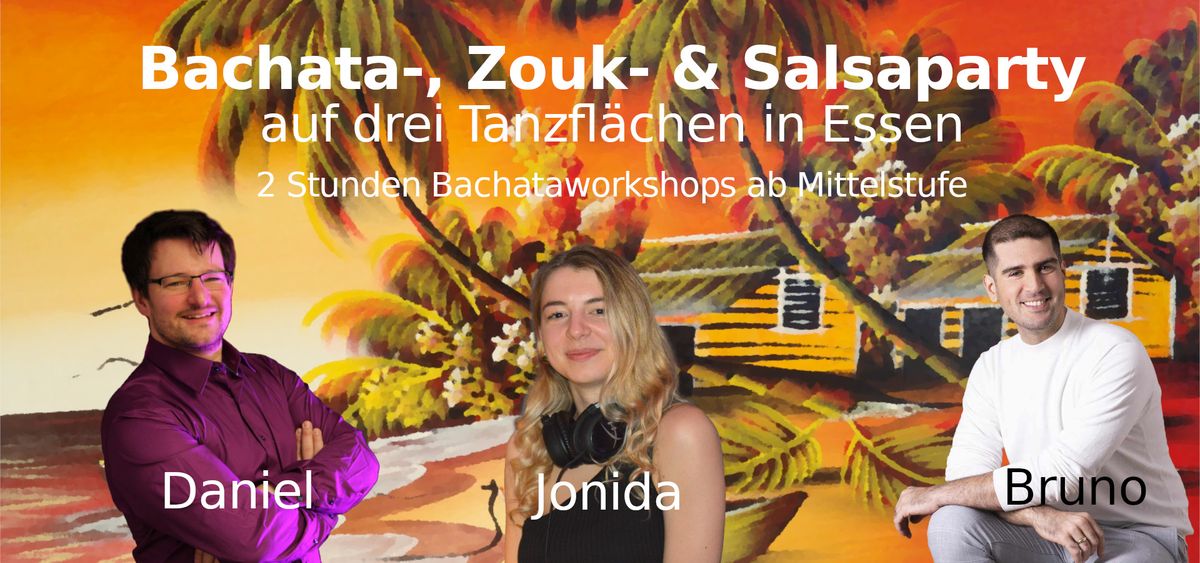 Bachata- Zouk- & Salsaparty auf drei Tanzfl\u00e4chen in Essen