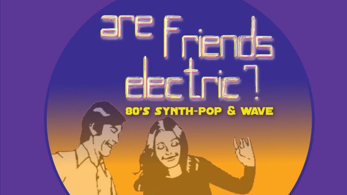 Are Friends Electric? | Poppodium Volt Sittard-Geleen