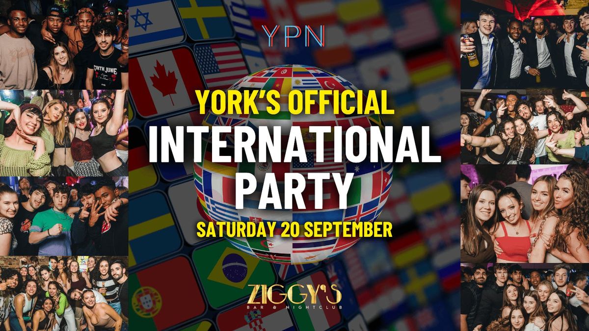 York's Official International Party - Saturday 20th September at Ziggy's