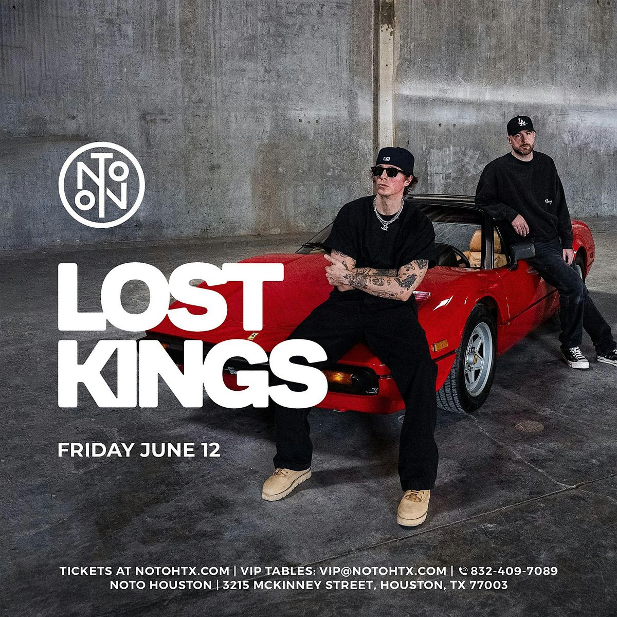 Lost Kings @ NOTO Houston