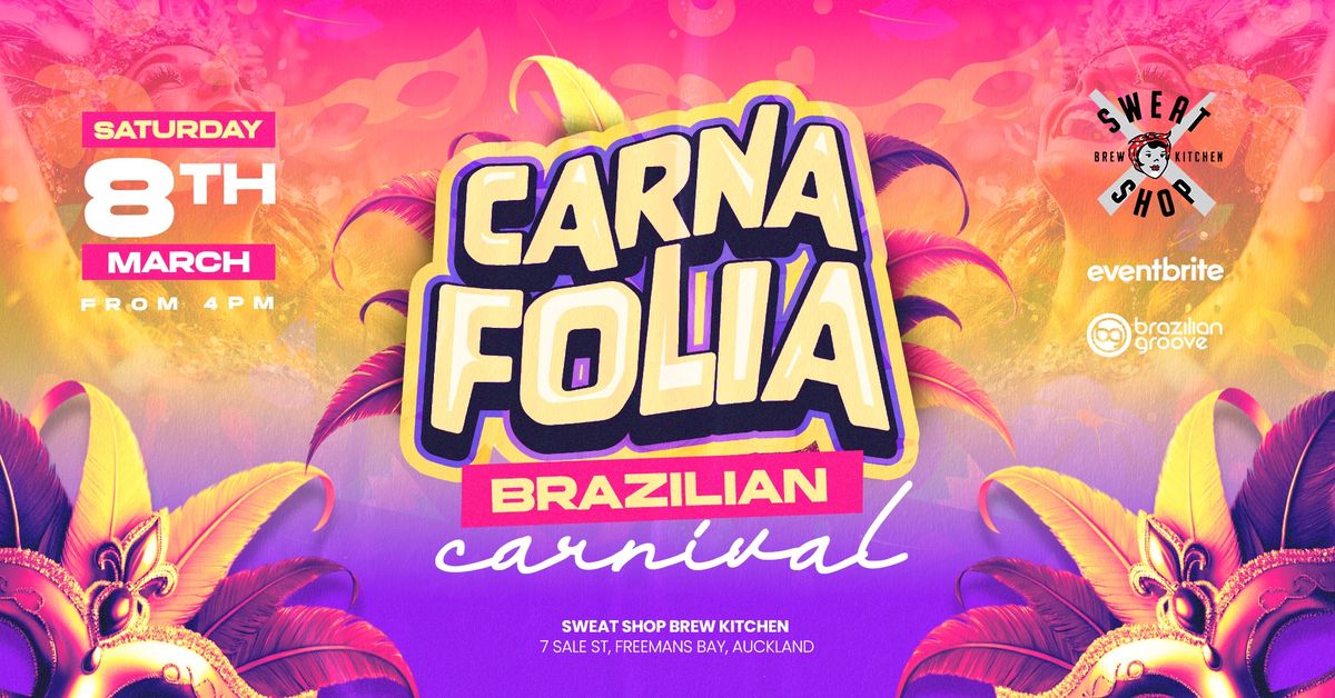 CARNA FOLIA - Brazilian Carnival Auckland 