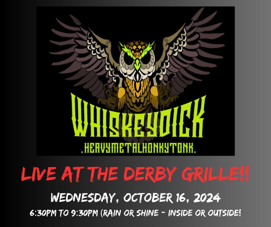 Whiskey Dick - Live at the Derby Grille