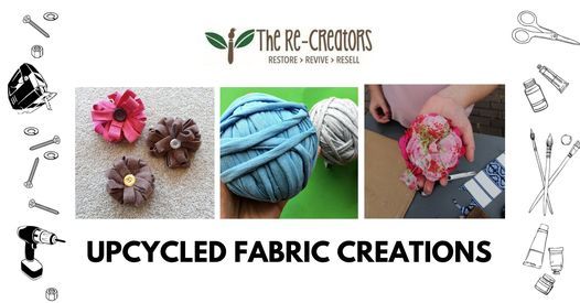 Upcycled Fabric Creations