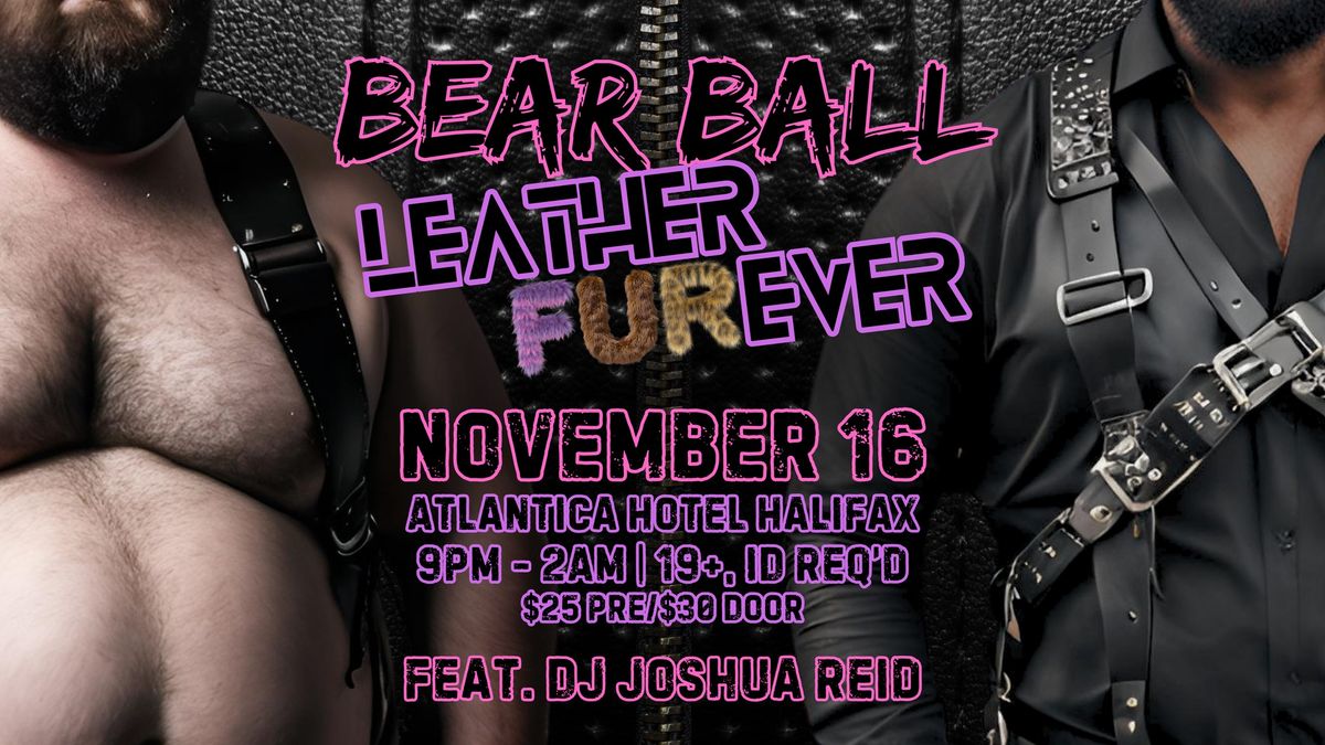 Bear Ball: Leather Furever