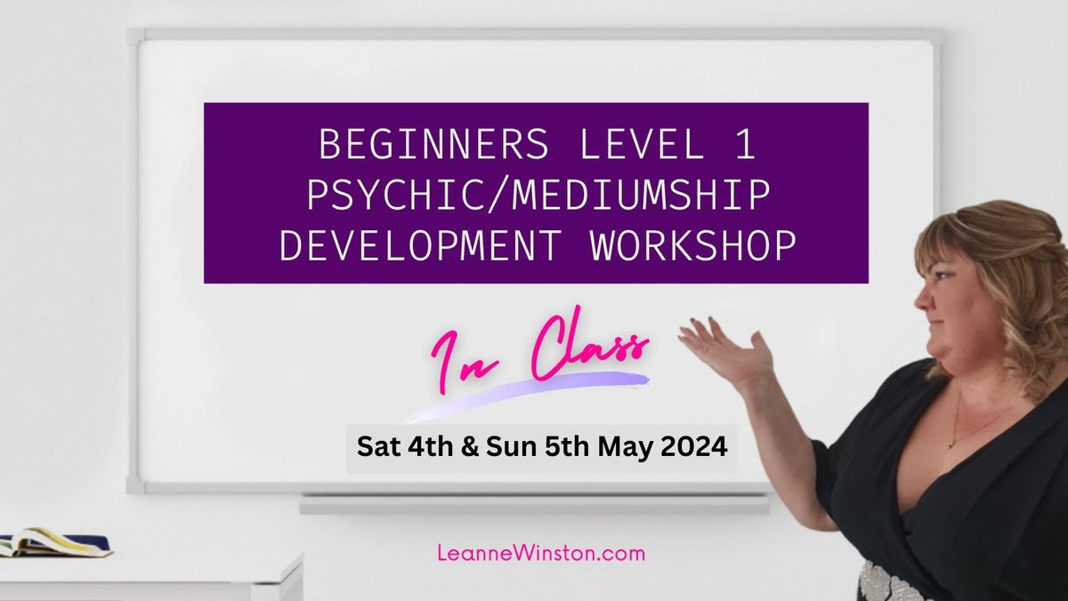 In-Class Beginners Level 1 Psychic Mediumship Development workshop