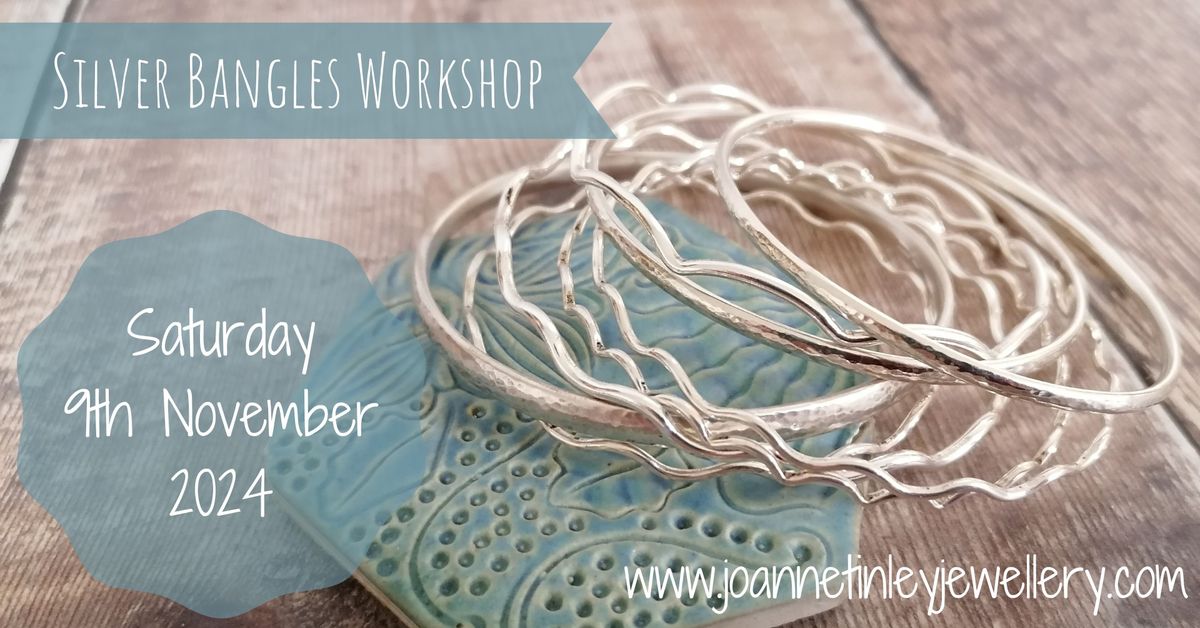 Silver Bangles Workshop