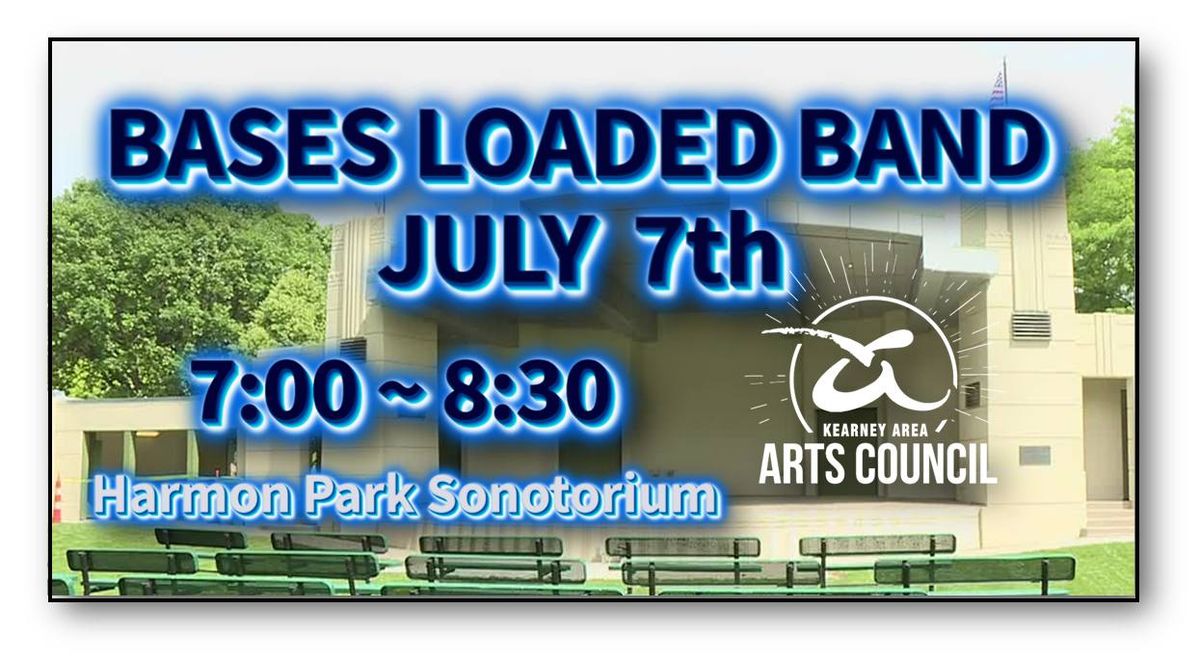 BASES LOADED BAND JULY 7th