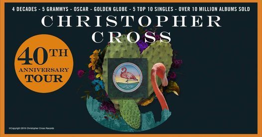 Christopher Cross: 40th Anniversary Tour - Houston