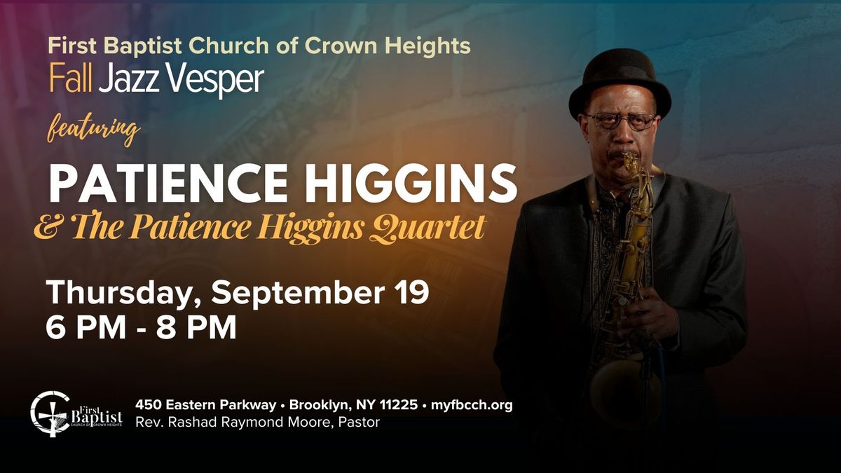 Jazz Vespers with Patience Higgins