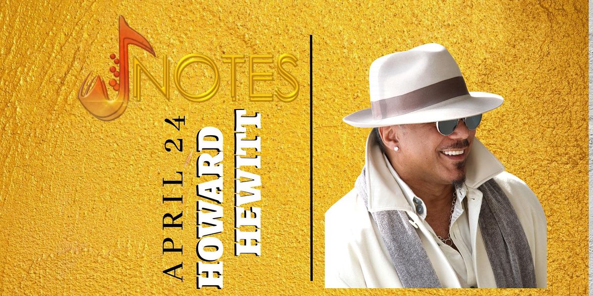 A Night of Music with Howard Hewitt