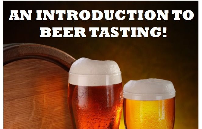 INTRODUCTION TO BEER TASTING 