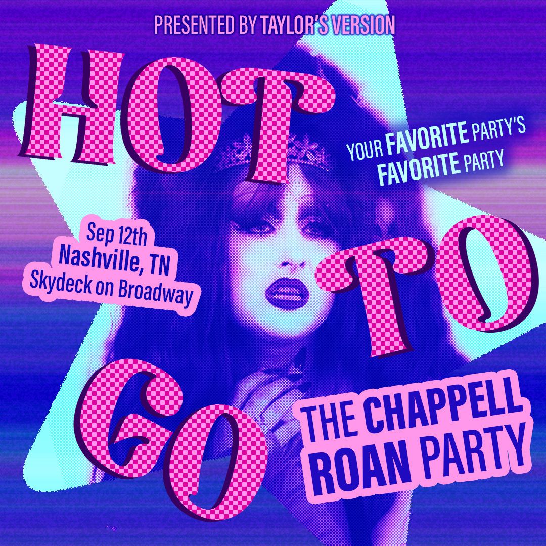 Hot To Go: The Chappell Roan Party