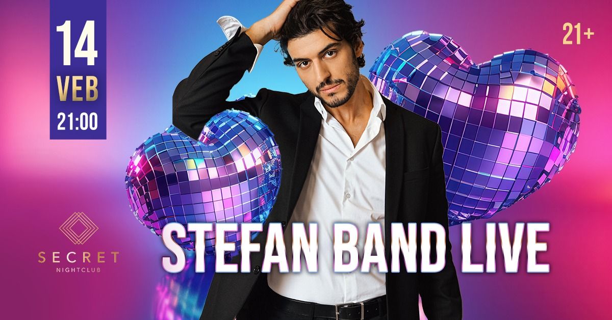 STEFAN BAND LIVE?\ufe0f