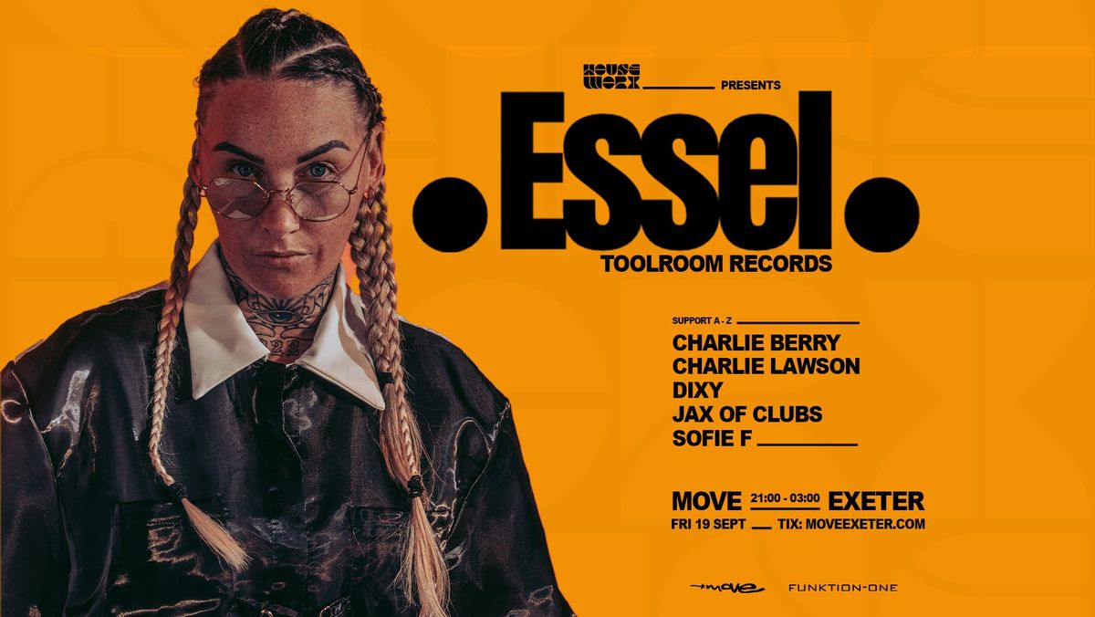 ESSEL (Toolroom Records) - Fri 19 Sept - Move Exeter