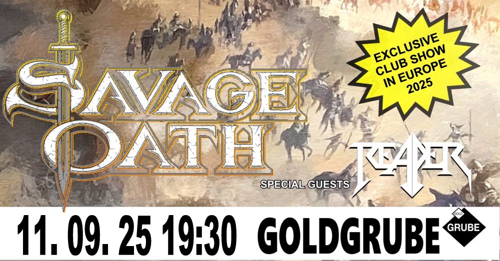 SAVAGE OATH (Exklusive Europa Clubshow 2025) mit Support REAPER live in der Goldgrube Kassel