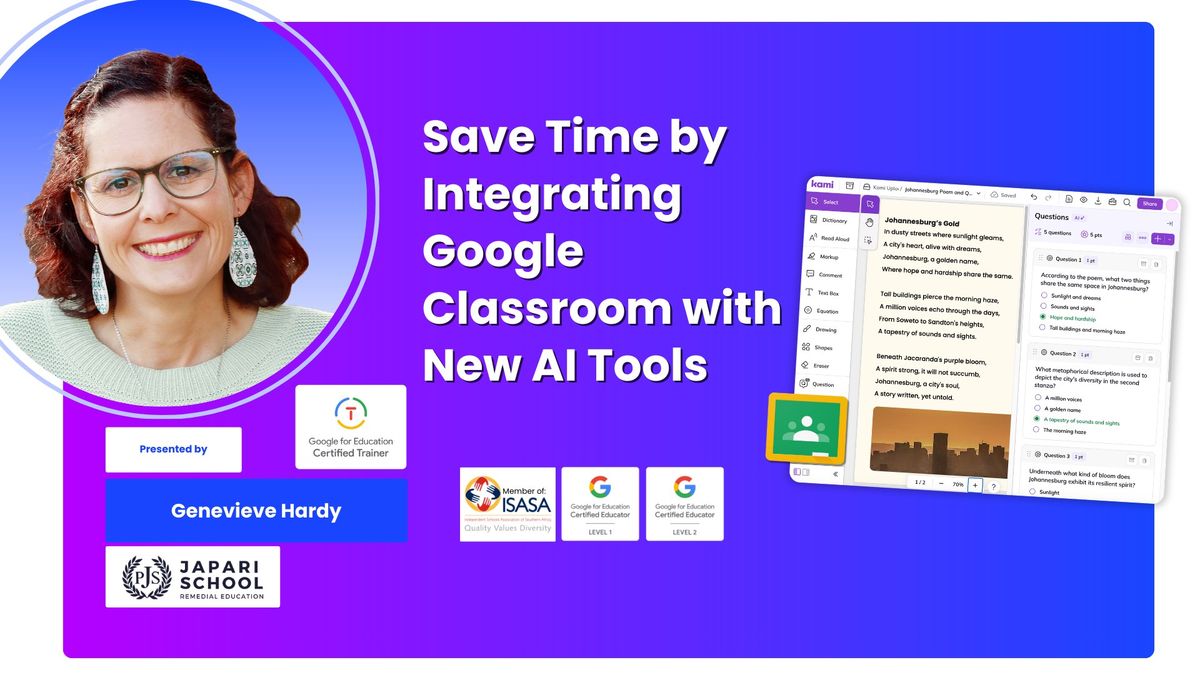 Save Time with Google Classroom & AI Tools