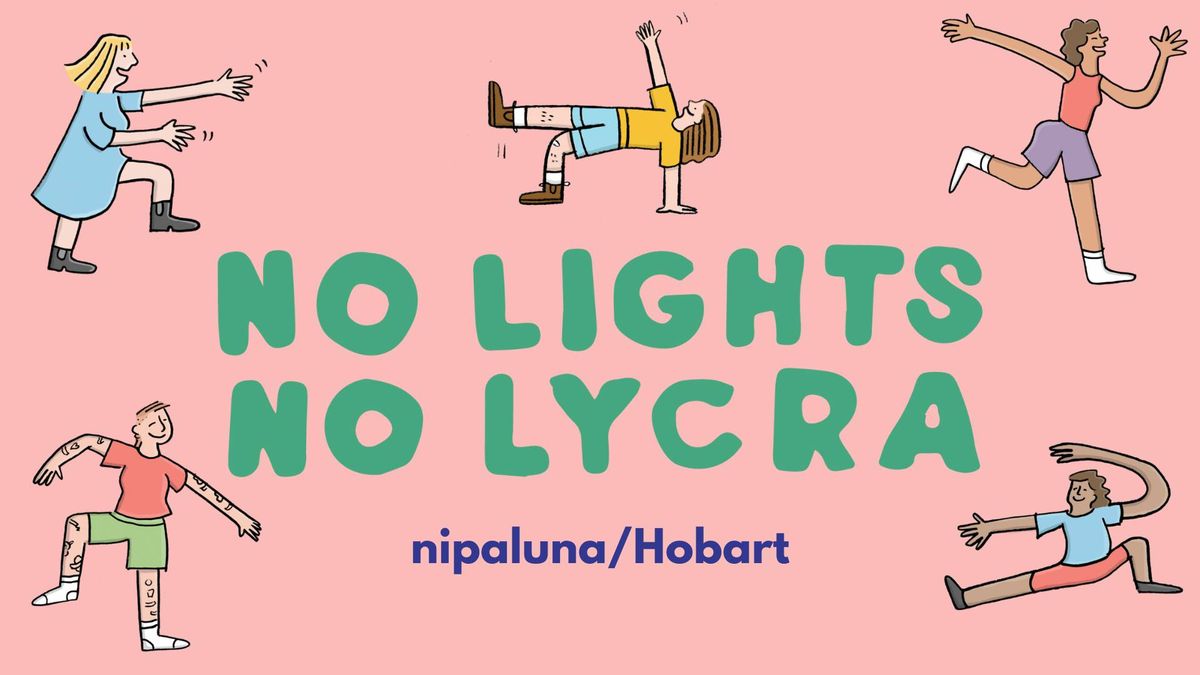 No Lights No Lycra Hobart: 23 July 2024