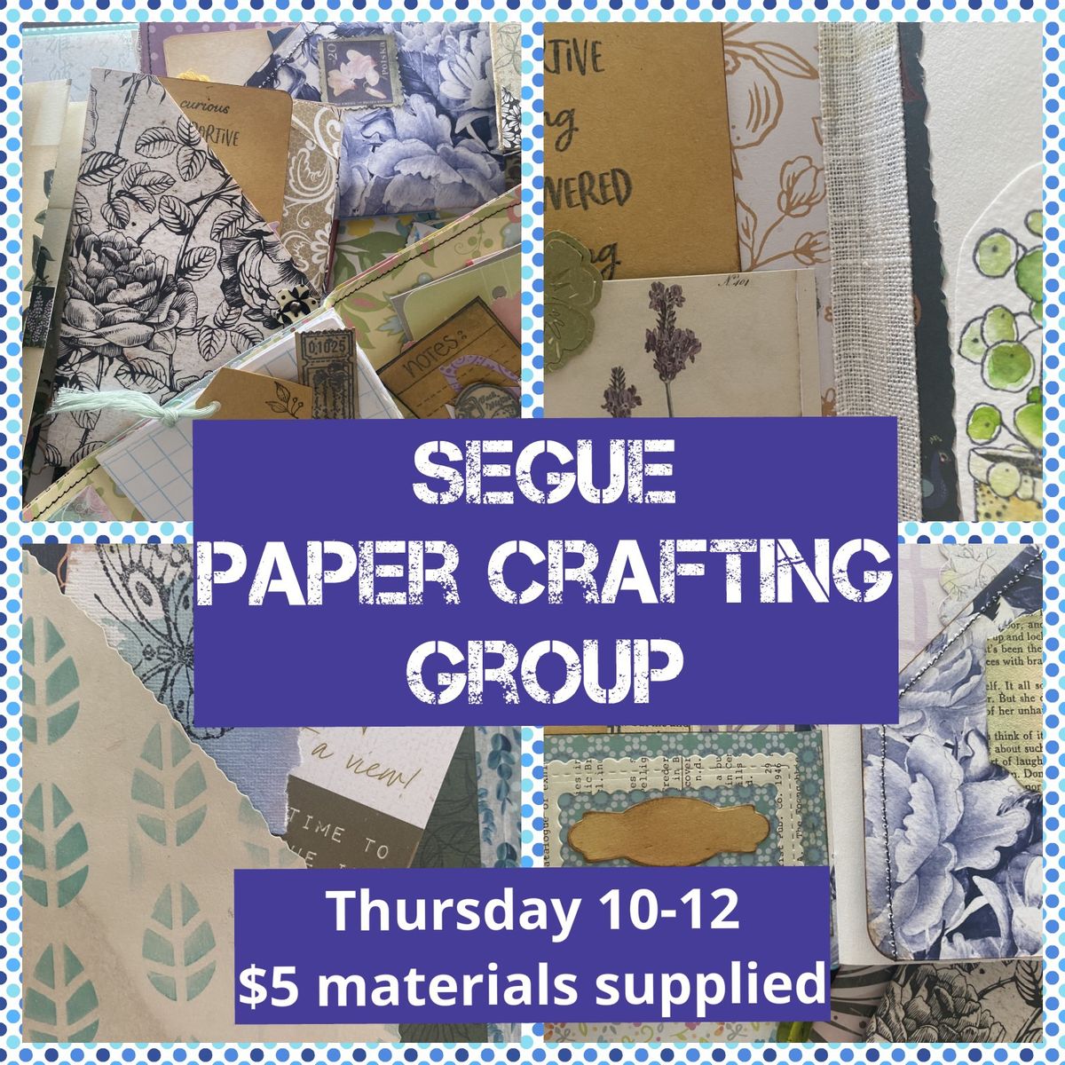 Paper Crafting Group-Junk Journal making. Session 1